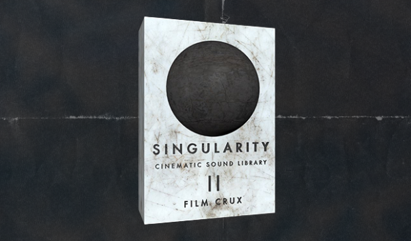 FILM CRUX SINGULARITY 2 – CINEMATIC SOUND EFFECTS LIBRARY