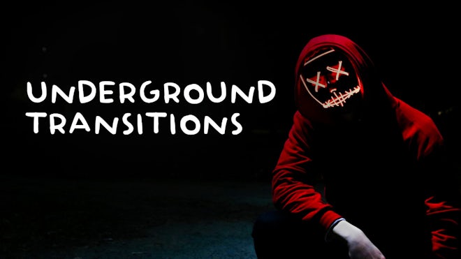 Underground Transitions