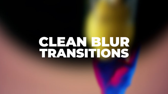 Clean Blur Transitions