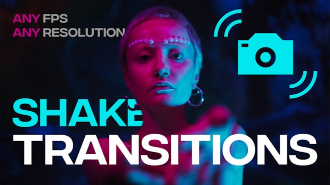 Camera Shake Transitions