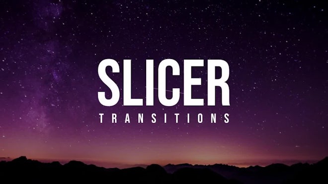 Slicer Transitions