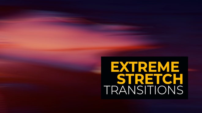 Extreme Stretch Transitions