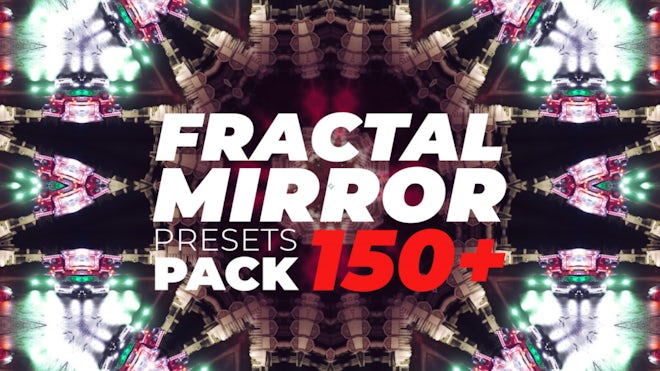 Fractal Mirror Presets