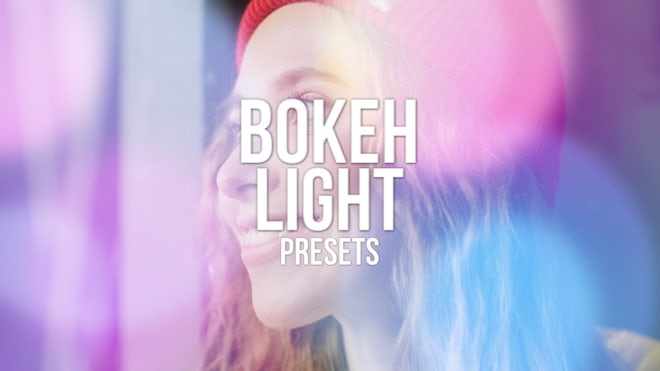 Bokeh Light Presets