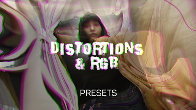 Distortions & RGB Presets
