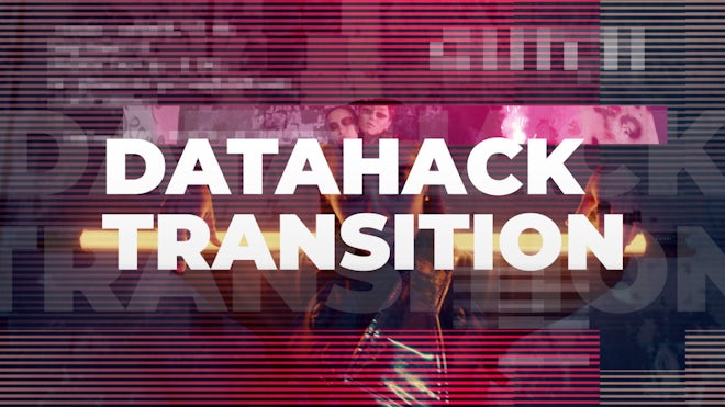 Glitch Transitions - Data Hack
