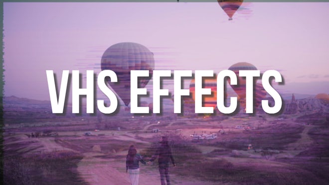 VHS Effects