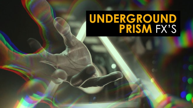 Underground Prism Effects