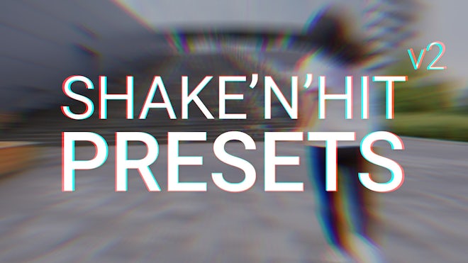 Shake'n'Hit Presets V2