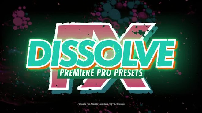 Dissolve FX